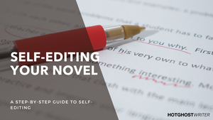 Learn how to self edit your own book through Hotghostwriter's self-editing guide