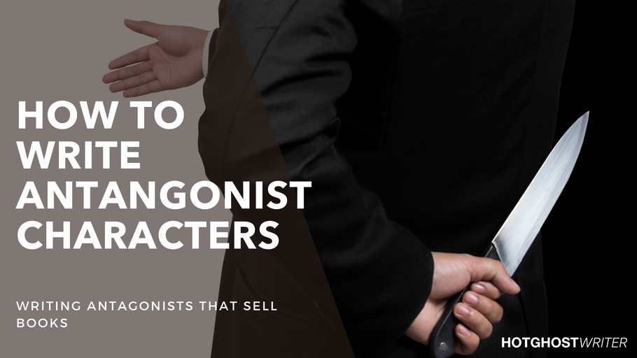 How to Write Antagonist Characters
