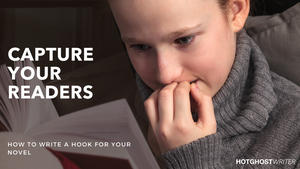 Learn how to write compelling hooks and capture your readers